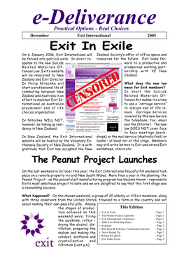 Exit in Exile on 6 January 2006, Exit International Will Zealand Society’S Offer of Office Space and Be Forced Into Political Exile