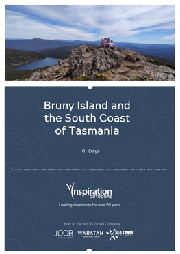 Bruny Island and the South Coast of Tasmania