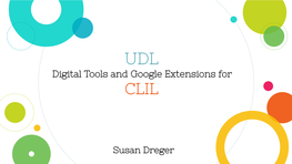 Digital Tools and Google Extensions for CLIL