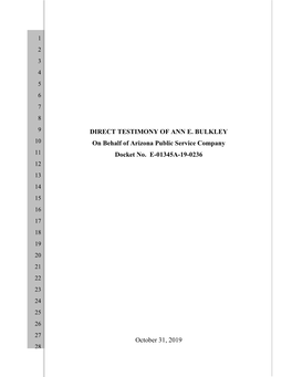 DIRECT TESTIMONY of ANN E. BULKLEY on Behalf of Arizona Public Service Company Docket No. E-01345A-19-0236 October 31, 2019