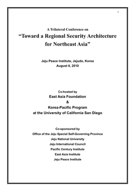 “Toward a Regional Security Architecture for Northeast Asia”