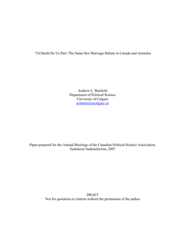 Til Death Do Us Part: the Same-Sex Marriage Debate in Canada and Australia Andrew C. Banfield Department of Political Science