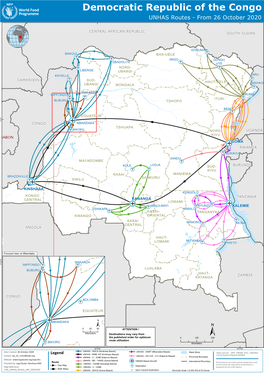 Democratic Republic of the Congo ! UNHAS Routes - from 26 October 2020 CENTRAL AFRICAN REPUBLIC SOUTH SUDAN