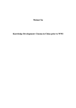 Knowledge Development: Cinema in China Prior to WWI