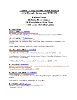 Adam C. Nedeff¶S Game Show Collection 5,358 Episodes Strong As of 3/23/2010