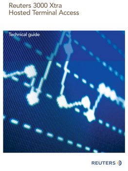 Reuters 3000 Xtra Hosted Terminal Access