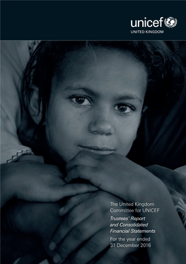 The United Kingdom Committee for UNICEF Trustees' Report And