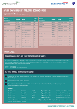 AFRICA ONWARD FLIGHTS TABLE and BOOKING Guides Number of Onward Flights:25 Airlines: Air Botswana, Comair, and South African Airways