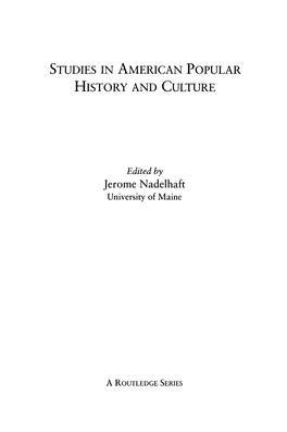 Studies in American Popular History and Culture