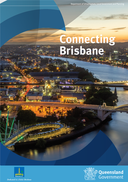 Connecting Brisbane © State of Queensland, June 2017