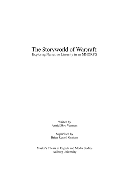 The Storyworld of Warcraft: Exploring Narrative Linearity in an MMORPG
