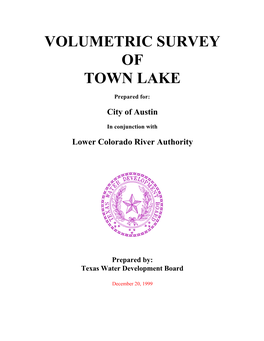 Town Lake Reported a Surface Area of 477 Acres and Volume of 6,784 Acre-Feet at Pool Elevation 428.25 Feet