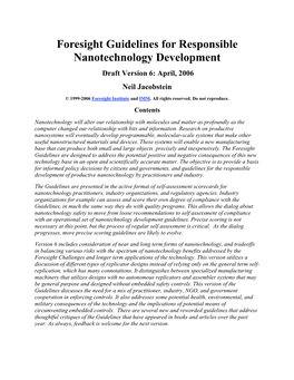 Foresight Guidelines for Responsible Nanotechnology Development Draft Version 6: April, 2006 Neil Jacobstein