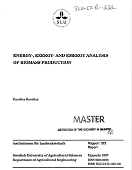 Energy-, Exergy- and Emergy Analysis of Biomass Production