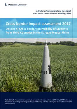 Cross-Border Impact Assessment 2017 Dossier 4: Cross-Border (Im)Mobility of Students from Third Countries in the Euregio Meuse-Rhine