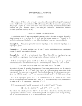 TOPOLOGICAL GROUPS the Purpose of These Notes Is to Give A