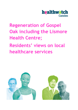 Healthwatch Camden Regeneration of Gospel Oak Report