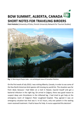 BOW SUMMIT, ALBERTA, CANADA SHORT NOTES for TRAVELING BIRDERS Petri Hottola (University of Oulu, Finnish University Network for Tourism Studies)