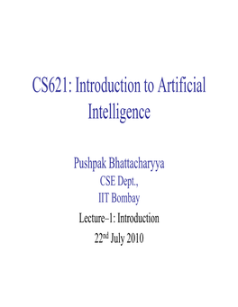 CS621: Introduction to Artificial Intelligence