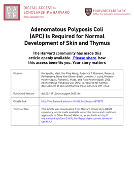 Adenomatous Polyposis Coli (APC) Is Required for Normal Development of Skin and Thymus