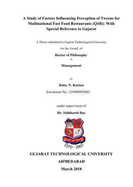 A Study of Factors Influencing Perception of Tweens for Multinational Fast Food Restaurants (QSR): with Special Reference to Gujarat