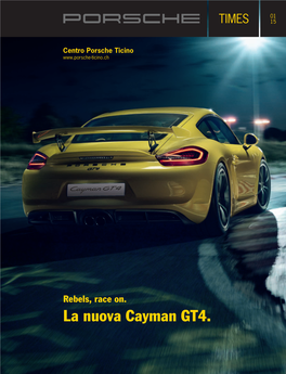 La Nuova Cayman GT4. 2 TIMES 01/15 4