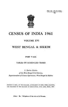 Tables on Scheduled Tribes, Part V-A (Ii), Vol-XVI, West Bengal & Sikkim