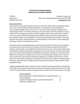 1 HISTORY 399: HONORS SEMINAR SEEING RACE in MODERN AMERICA Fall 2020 Professor: Greg Carter Section 001 Office Hours: by Appoin
