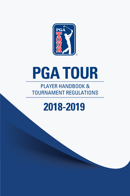 Pga Tour Player Handbook & Tournament Regulations 2018-2019