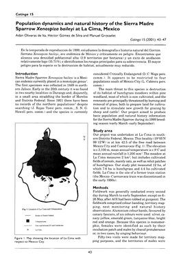 Population Dynamics and Natural History of the Sierra Madre S P a R R O W Xenospiza Baileyi at La Cim A, Mexico