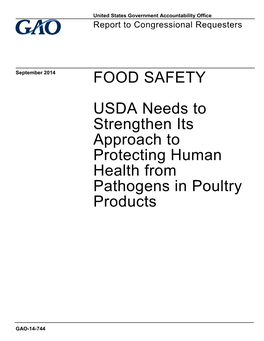 GAO-14-744, FOOD SAFETY: USDA Needs to Strengthen Its Approach