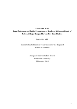 1 FREE AS a BIRD Legal Outcomes and Public Perceptions Of
