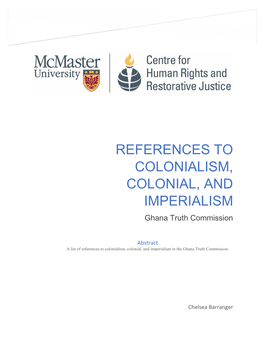 REFERENCES to COLONIALISM, COLONIAL, and IMPERIALISM Ghana Truth Commission