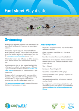 Swimming Seqwater Offers Designated Swimming Areas at a Number of Our a Few Simple Rules Lakes in South East Queensland Where You Can Take a Dip and Cool Down