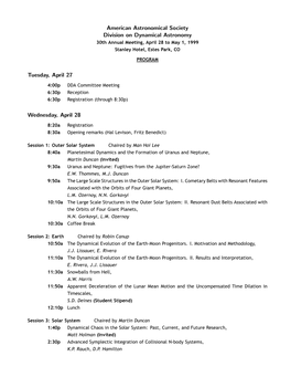 American Astronomical Society Division on Dynamical Astronomy 30Th Annual Meeting, April 28 to May 1, 1999 Stanley Hotel, Estes Park, CO