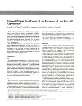 Choroid Plexus Papillomas of the Foramen of Luschka: MR Appearance