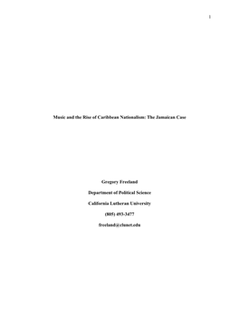 1 Music and the Rise of Caribbean Nationalism: the Jamaican Case Gregory Freeland Department of Political Science California