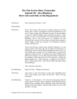 The Tim Ferriss Show Transcripts Episode 58: Alex Blumberg Show Notes and Links at Tim.Blog/Podcast