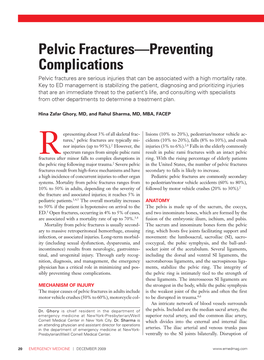 Pelvic Fractures—Preventing Complications Pelvic Fractures Are Serious Injuries That Can Be Associated with a High Mortality Rate