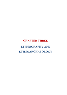 Chapter Three Ethnography and Ethnoarchaeology