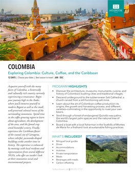 Exploring Colombia: Culture, Coffee, and the Caribbean 12 DAYS | Choose Your Dates | Best Season to Travel: JAN - DEC