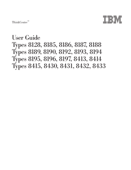 User Guide Ty Pe S 8128, 8185, 8186, 8187, 8188 Ty Pe S 8189, 8190, 8192, 8193, 8194 Ty Pe S 8195, 8196, 8197, 8413, 8414 Ty Pe S 8415, 8430, 8431, 8432, 8433