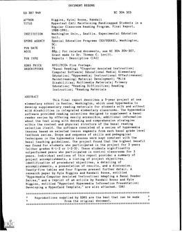 Hypertext CAI: Maintaining Handicapped Students in a Regular Classroom Reading Program. Final Report, 1988-1991. INSTITUTION Washington Univ., Seattle