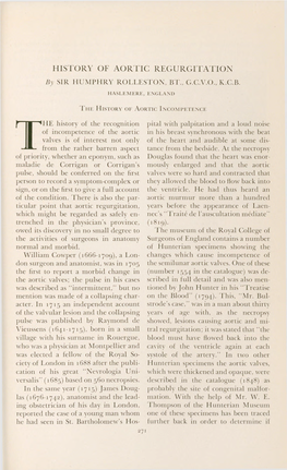 HISTORY of AORTIC REGURGITATION by SIR HUMPHRY ROLLESTON, BT., G.C.V.O., K.C.B