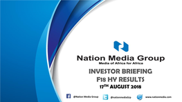 Investor Briefing F18 Hy Results 17Th August 2018