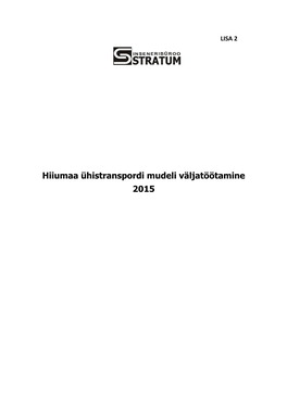 Hiiumaa Ühistranspordi Mudeli Väljatöötamine 2015