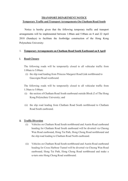 TRANSPORT DEPARTMENT NOTICE Temporary Traffic and Transport Arrangements on Chatham Road South Notice Is Hereby Given That the F