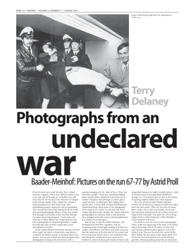 Terry Delaney Photographs from an Undeclared War Baader-Meinhof: Pictures on the Run 67-77 by Astrid Proll