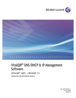 QIP® DNS/DHCP & IP Management Software VITALQIP® (QIP) | RELEASE 7.2