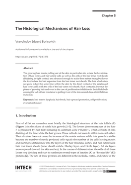 The Histological Mechanisms of Hair Loss the Histological Mechanisms of Hair Loss